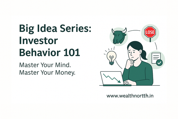Big Idea Series: Investor Behavior 101