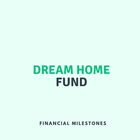 Dream House Fund